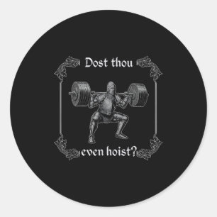 Doe jij zelfs hijsen _ Grappige gym meme, Middelee Ronde Sticker