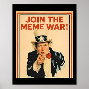 Doe mee aan de meme-oorlog tegen Trump Poster