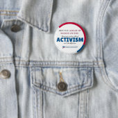 Doe mee met de Button "Activism Not Slactivism" in (In situ)