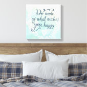 Doe meer van wat je gelukkig maakt canvas afdruk (Insitu (Slaapkamer))
