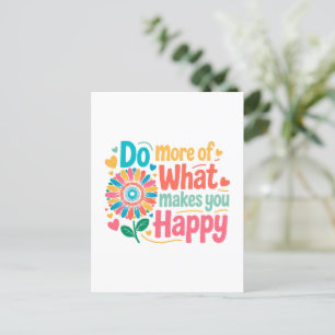 Doe meer van wat je gelukkig maakt - Motivatie (2) Briefkaart