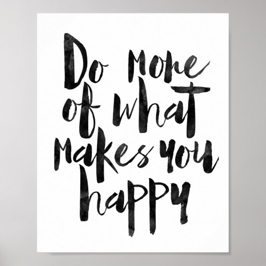 Doe meer van wat je gelukkig maakt poster (Voorkant)