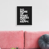 Doe meer van wat je Inspirerend maakt Canvas Afdruk (Insitu (Woonkamer))