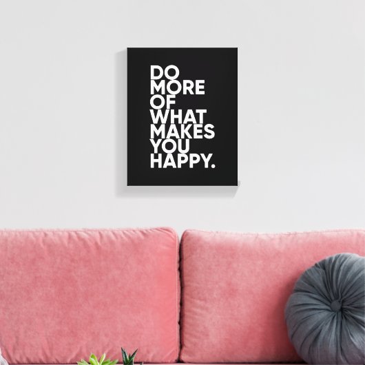 Doe meer van wat je Inspirerend maakt Canvas Afdruk (Insitu (Woonkamer))