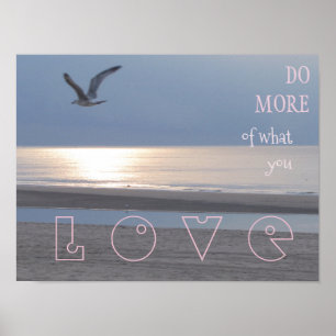 Doe meer waar je van houdt - Inspirerend prijsopga Poster