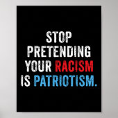 Doe niet alsof je racisme patriottisme is poster (Voorkant)
