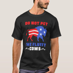 Doe Niet De Fluffy Koeien Usa Vlag Bison Buffalo T-shirt