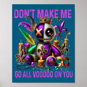 Doe Niet Donker Voodoo Worden Poster