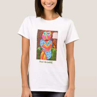 Doe niet zo raar t-shirt