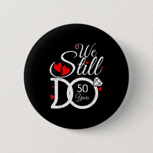 Doe nog steeds 50 Couple Idee 50ste Ronde Button 5,7 Cm