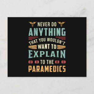 Doe nooit iets paramedische ambulance EMS Funny Briefkaart
