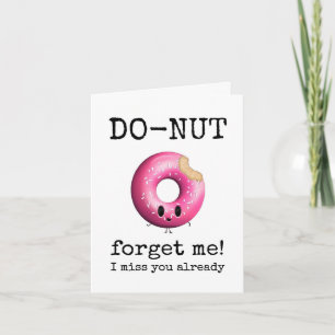 Doe-Nut Vergeet Me Niet, Mis Je Al, Voor Haar, Roz Kaart