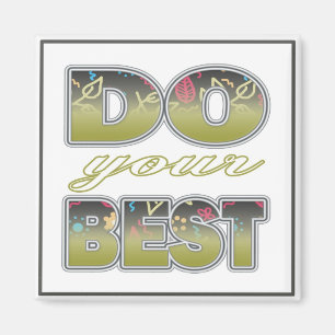 Doe uw best - Drie Word-offertes Magnet Magneet