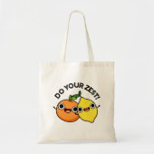 Doe uw Zest Funny Citrus Fruit Pun Tote Bag (Voorkant)