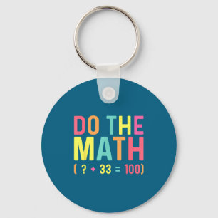 Doe Van Wiskunde 67 100ste Dag School Sleutelhanger