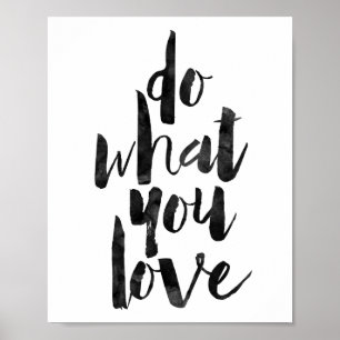 Doe waar je van houdt poster