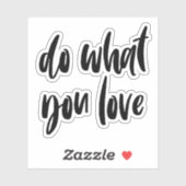 Doe waar je van houdt sticker (Vel)