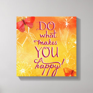 Doe wat je gelukkig maakt canvas afdruk