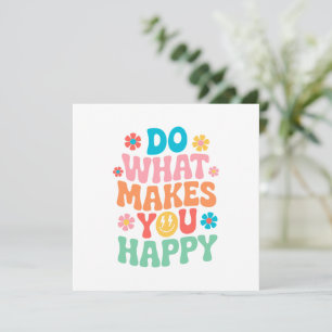 Doe wat je gelukkig maakt - Motivatie