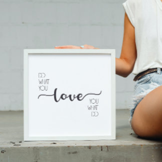 Doe wat je leuk vindt wat je doet moderne decorati poster