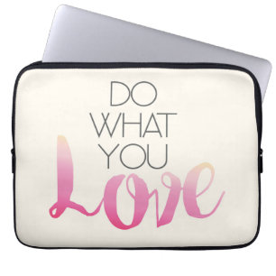 Doe wat je liefhebt 2 laptop sleeve
