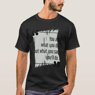 Doe wat u Motivatie gol het plaatsen Koel Suc zegt T-shirt