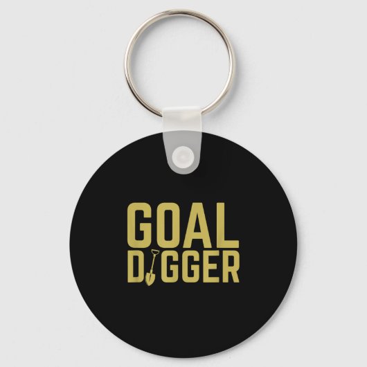 Doel Digger Funny Sales Team Motivatie Sleutelhanger (Voorkant)