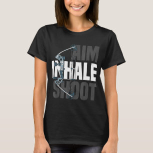Doel Inhaleer Shoot Compound Bow Arrow Hunter T-shirt