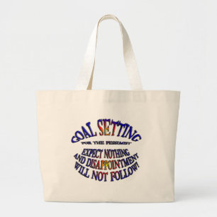 Doel: Verwacht niets Grote Tote Bag