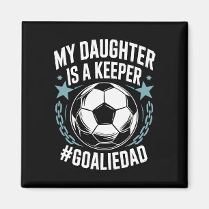 Doelman Papa Voetbal Liefhebber Team, Mijn Dochter Magneet