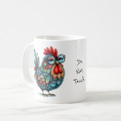 Doen. Niet. Tik op. Folk Art kip of haan Koffiemok (Voorkant links)