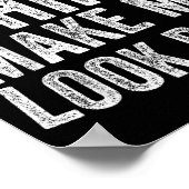 Does This Shirt Make Me Look Bald Funny Bald Head Poster (Hoek)