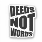 Doet geen woorden inspirerend zwart sticker (Voorkant)