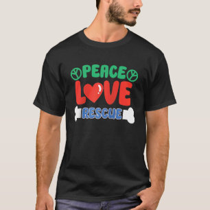 Dog Adoption Animal Rescue Animal Rights Rescue an T-shirt