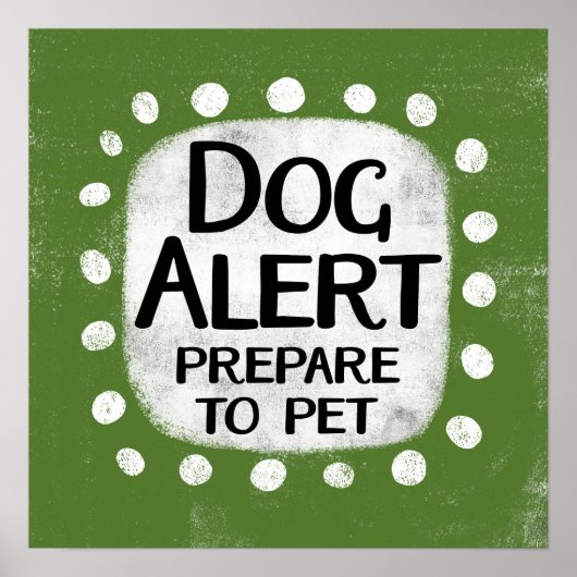 Dog Alert Poster Wall Art (Voorkant)
