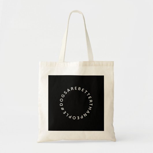 Dog Canvas tas Black | Honden zijn beter dan mense (Voorkant)