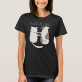 Dog Cat Peace on Earth T-Shirt (Voorkant)