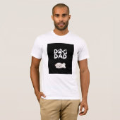  Dog Dad T-shirt | Funny Pet Lover Tee  (Devant entier)