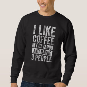 Dog Eigenaar ik hou van Coffee My Cavapoo en missc Trui