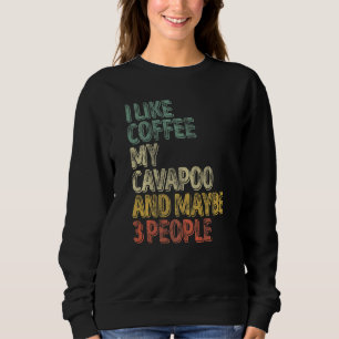 Dog Eigenaar ik hou van Coffee My Cavapoo en missc Trui