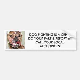 DOG FIGHTING IS EEN misdaadbumpersticker Bumpersticker