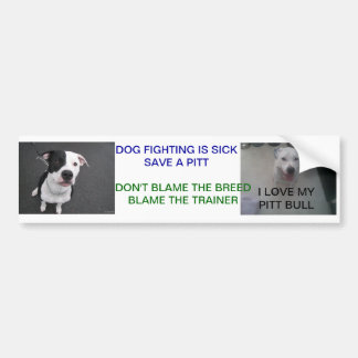 DOG FIGHTING IS SICK BUMPERSTICKER