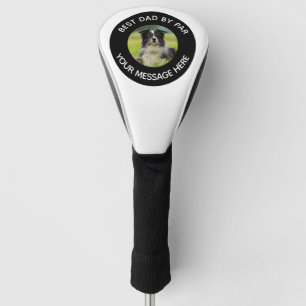 Dog Foto Best Dad Funny Message Golfheadcover