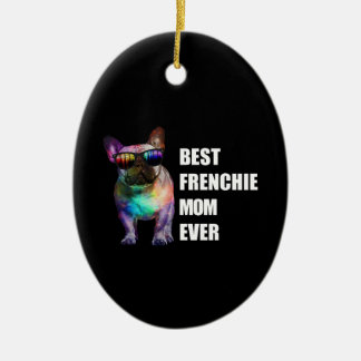 Dog Gift | Best Frenchie Mom Ever Keramisch Ornament