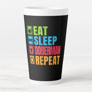 Dog Gift Eat - Sleep - Doberman - Herhalen Latte Mok