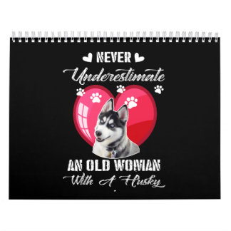 dog gift | Never Underestimate An Old Woman Husky Kalender