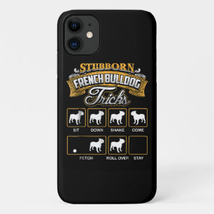 Dog Gift Stubborn French Bulldog Tricks iPhone 11 Hoesje