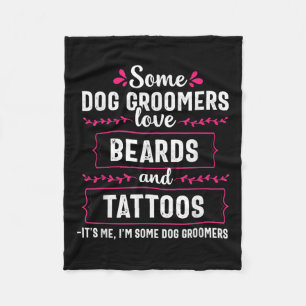 Dog Groomer Funny Bards Tattoos Pet Grooming Pup Fleece Deken