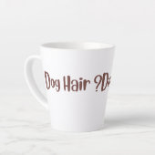 Dog Hair Don’t Care Mug (Angle gauche)