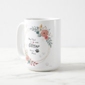 Dog Hair is My Glitter Proud Dog Mom Floral Mug (Devant gauche)